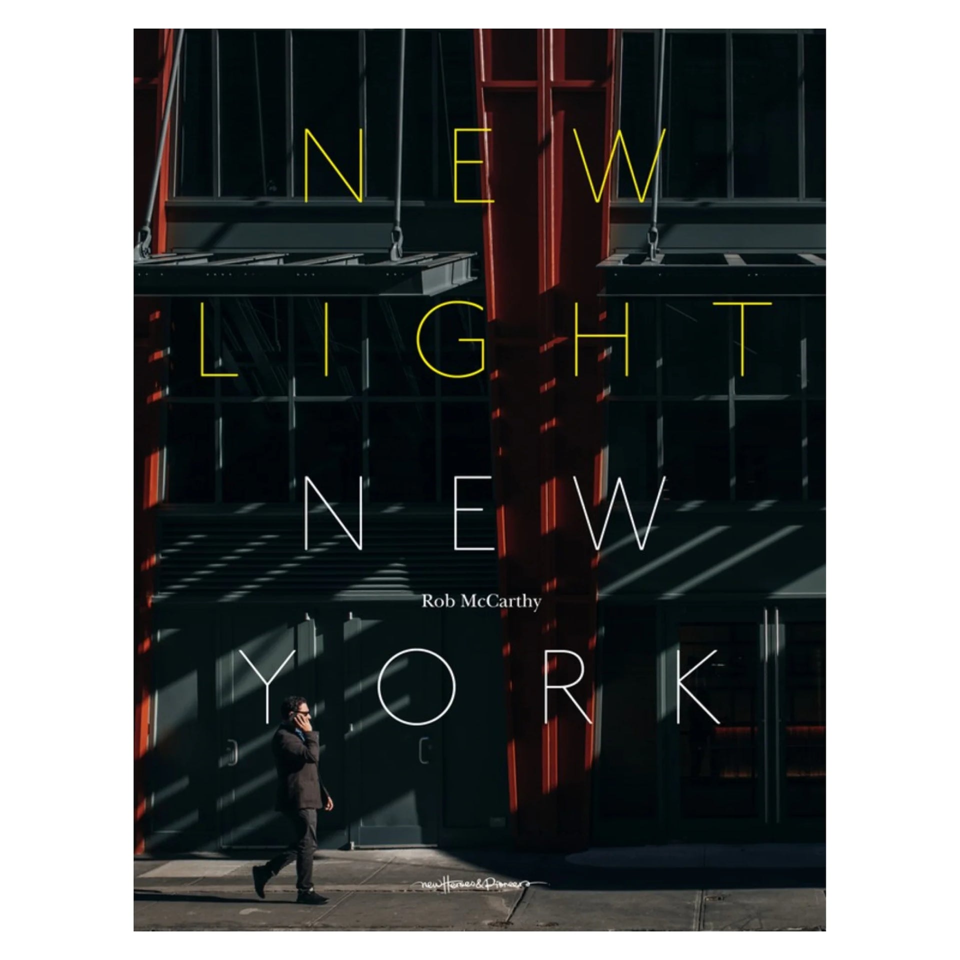 NEW HEROES & PIONEERS New Light New York