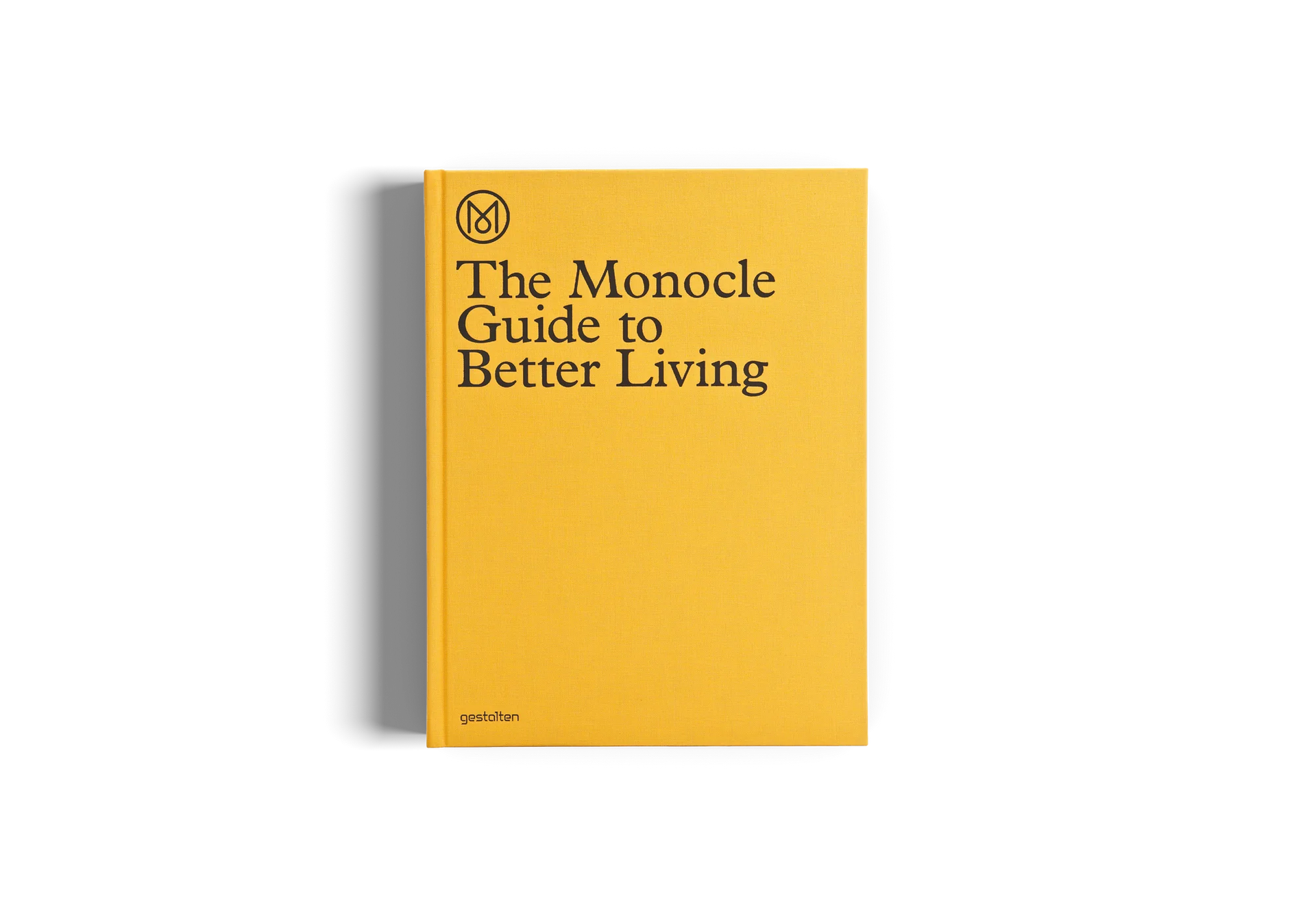 GESTALTEN The Monocle Guide to Better Living