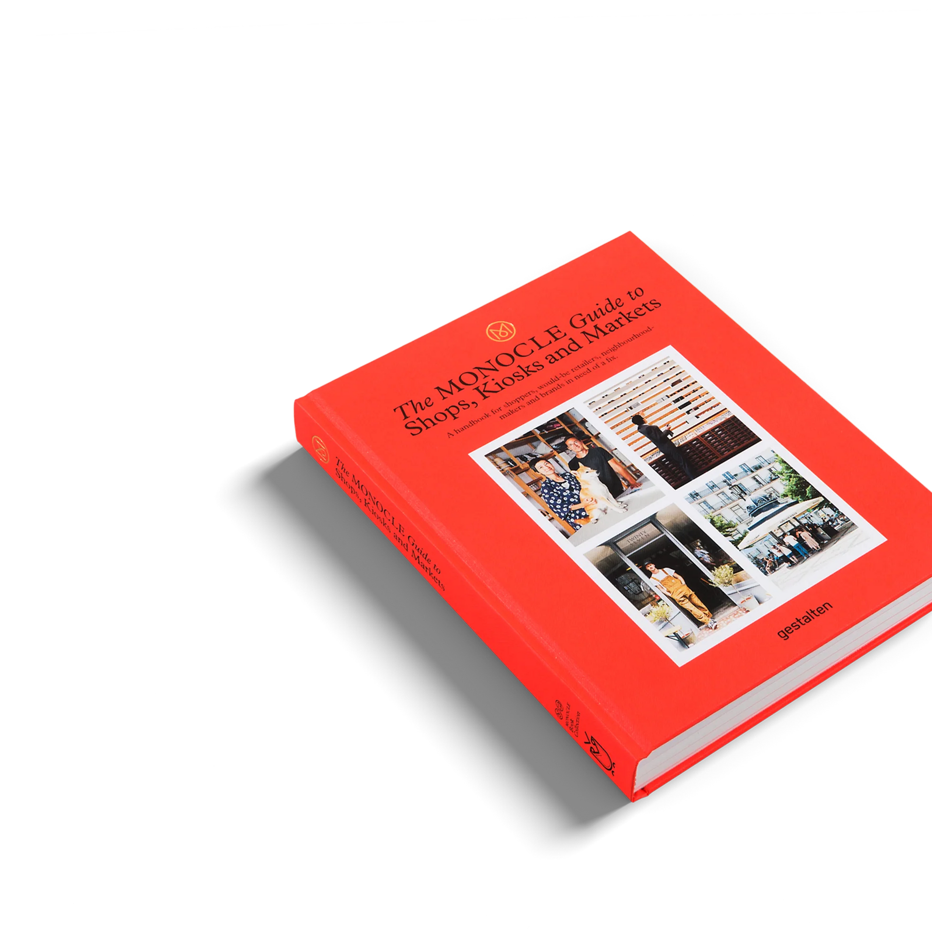GESTALTEN The Monocle Guide to Shops, Kiosks and Markets