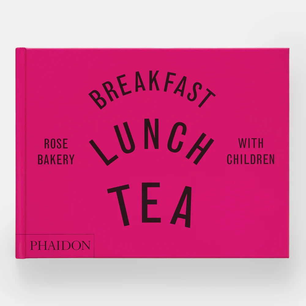 PHAIDON Breakfast, Lunch, Tea with children