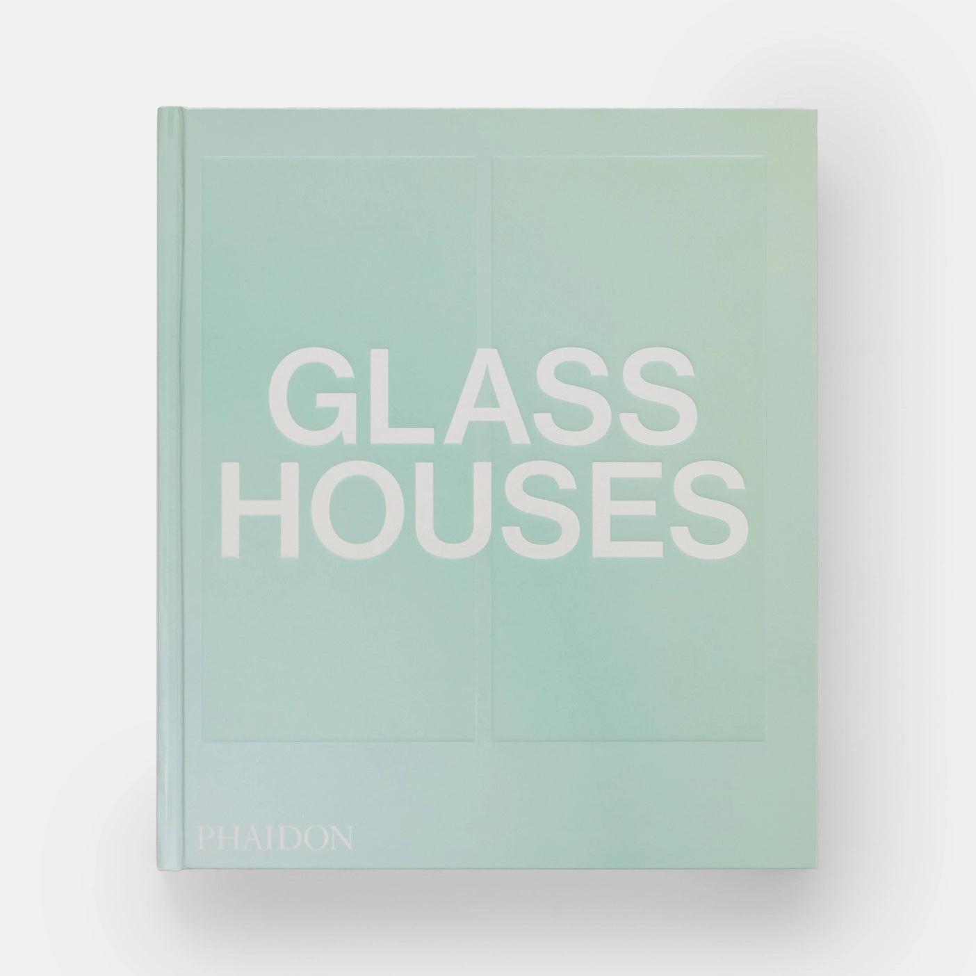 PHAIDON Glass Houses